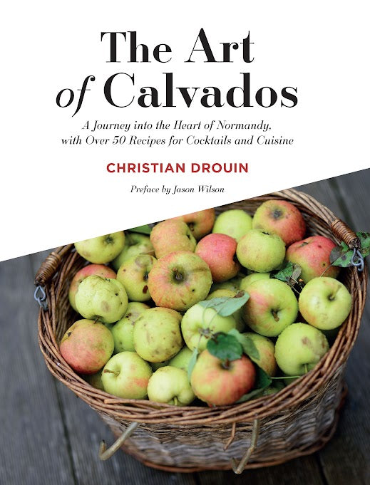 The Art of Calvados - Christian Drouin