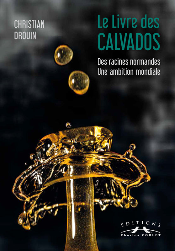 Le Livre des Calvados - Christian Drouin